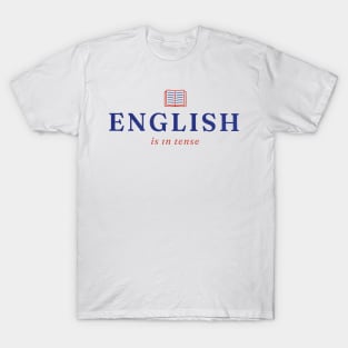 Funny english learning quote T-Shirt